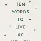 (Book) Ten Words to Live By